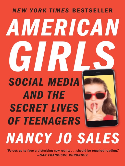 Title details for American Girls by Nancy Jo Sales - Available
